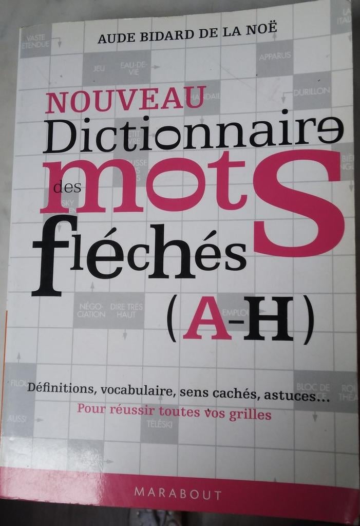 Dictionnaires des mots flèches, Livres, Dictionnaires, Enlèvement ou Envoi, Français