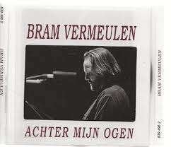 BRAM VERMEULEN : Achter mijn ogen, CD & DVD, CD | Néerlandophone, Enlèvement ou Envoi, Comme neuf, Cabaret ou Arts de la scène