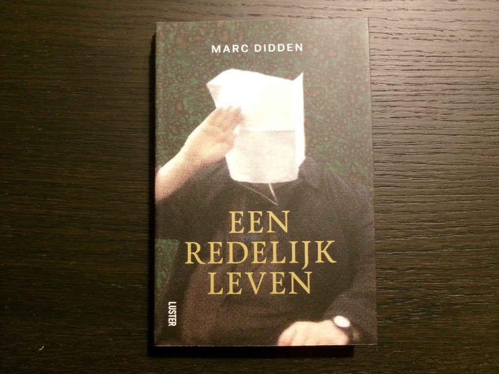 Een redelijk leven  -Marc Didden-, Boeken, Ophalen of Verzenden
