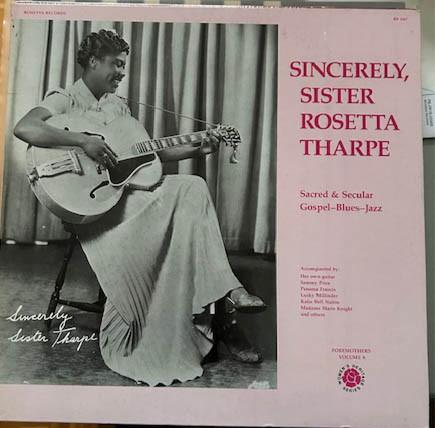 SISTER ROSETTA THARPE - SINCERELY  LP, Cd's en Dvd's, Ophalen of Verzenden, Zo goed als nieuw, 12 inch, Blues