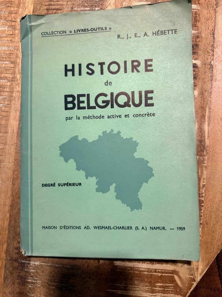 manuel ancien : Histoire de Belgique - Hébette, Antiquités & Art, Antiquités | Livres & Manuscrits, Enlèvement ou Envoi