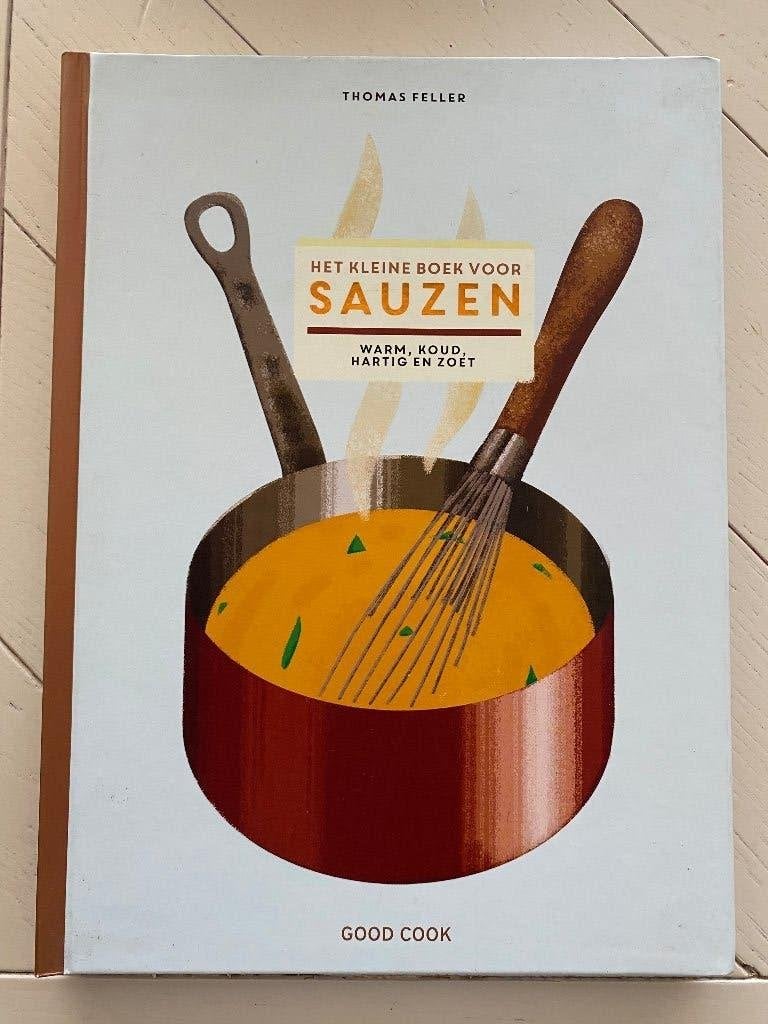 Thomas FELLER, Le petit livre des sauces, Enlèvement ou Envoi, Neuf