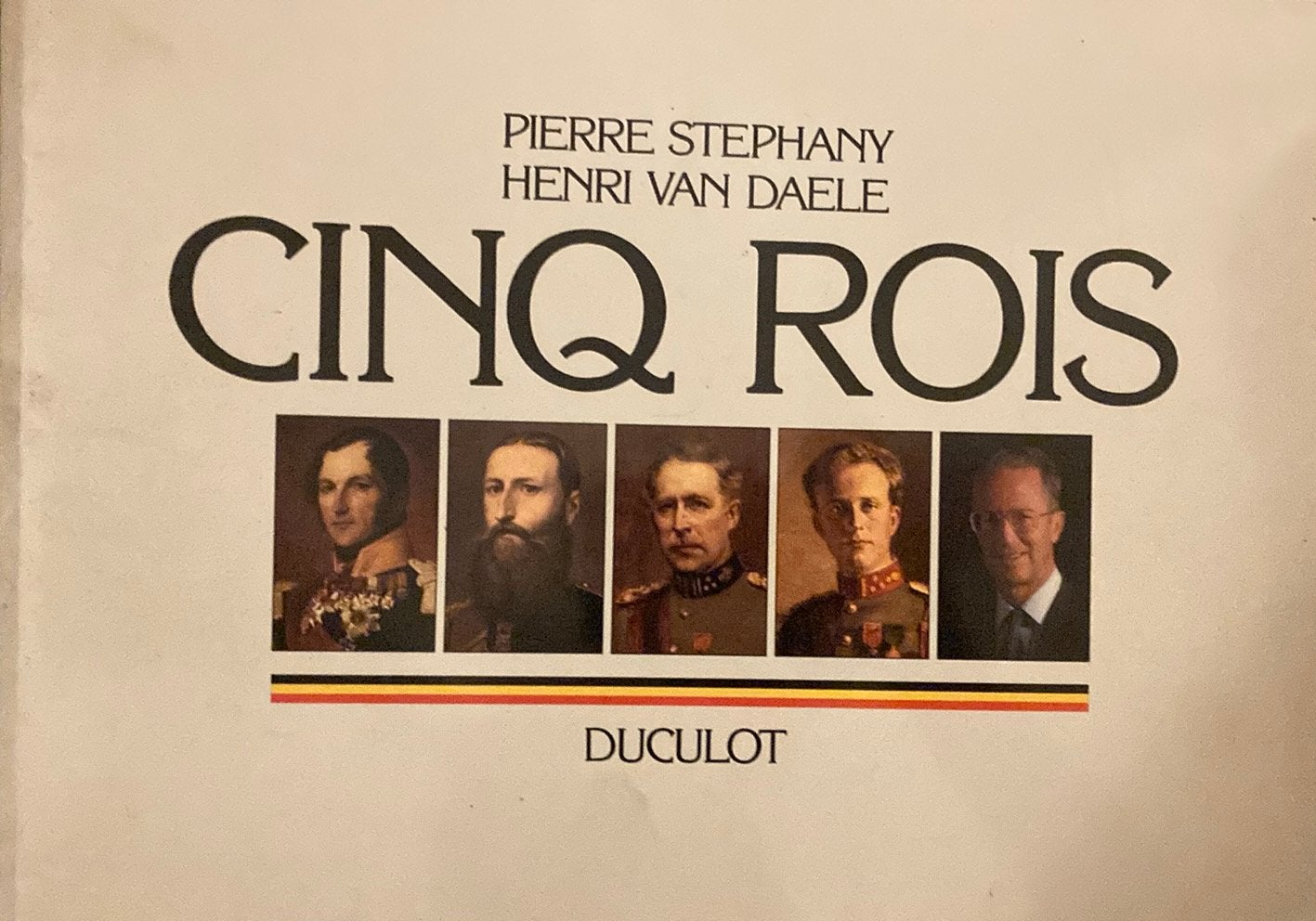 Duculot cinq rois (Belgique), Boeken, Geschiedenis | Nationaal, Ophalen of Verzenden, Zo goed als nieuw