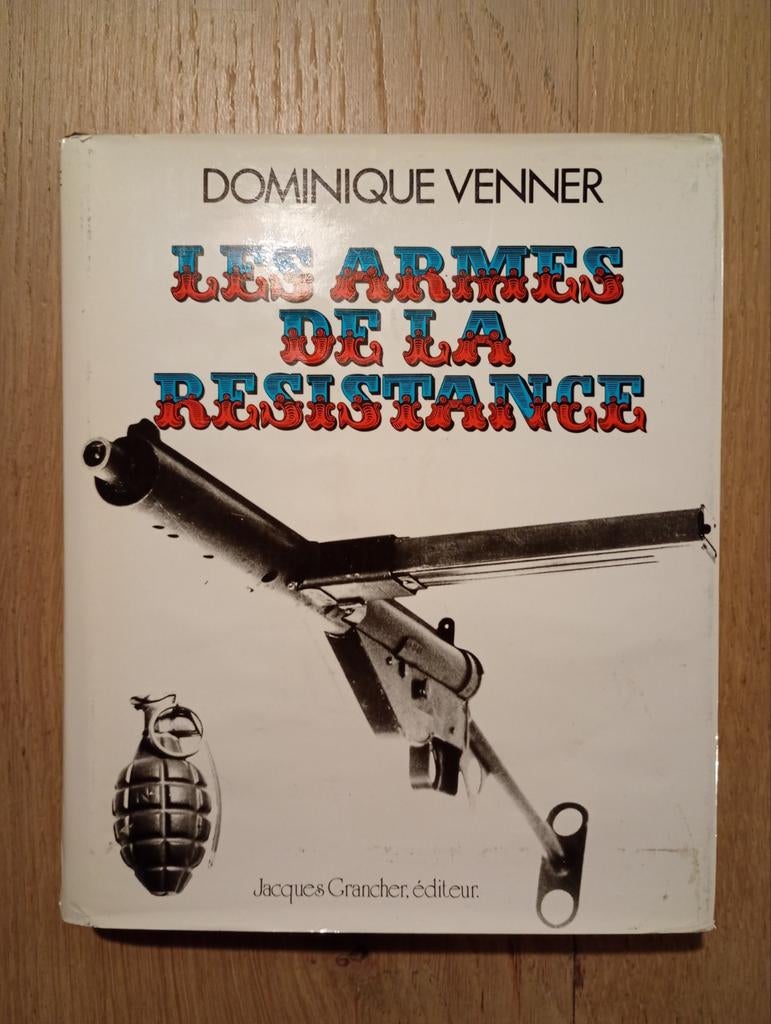 Les armes de la résistance D. Venner TBE, Enlèvement ou Envoi, Utilisé, Ne s'applique pas, Armée de terre