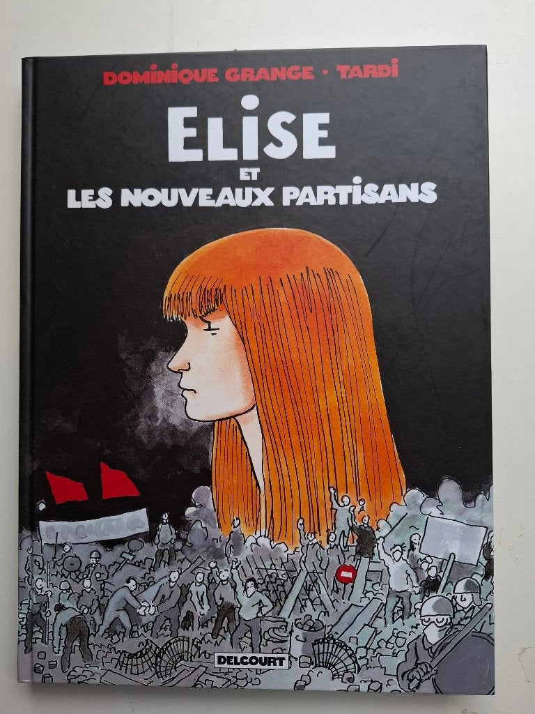 ELISE ET LES NOUVEAUX PARTISANS TARDI TTBE EO 2021, Eén stripboek, Ophalen of Verzenden, Zo goed als nieuw