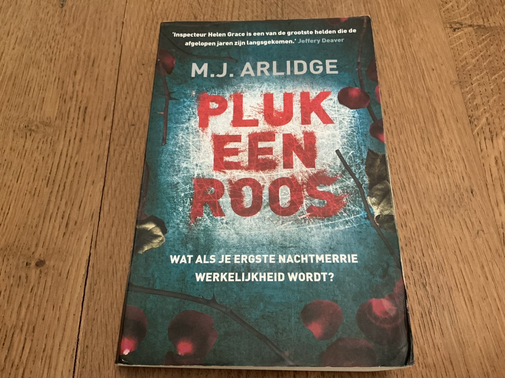M.J. Arlidge - Pluk een roos, Ophalen, Gelezen, M.J. Arlidge