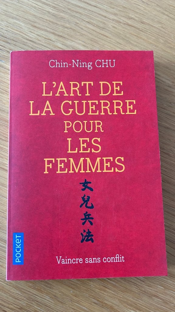 L'Art de la guerre pour les femmes – Chin-Ning Chu, Enlèvement ou Envoi, Neuf