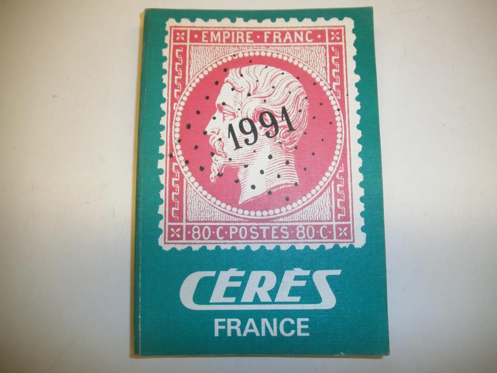Postzegelcatalogus Cérès Frankrijk, editie 1991, Ophalen of Verzenden, Catalogus