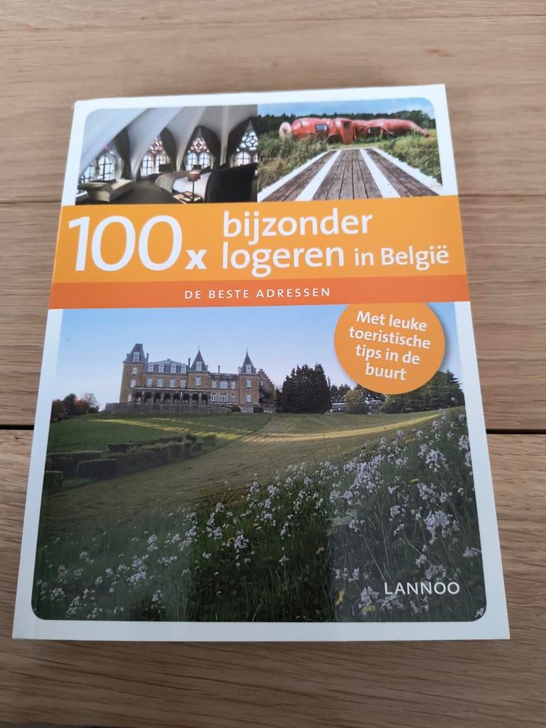 Erwin DeDecker - 100 X bijzonder logeren in Belgie, Boeken, Ophalen of Verzenden, Erwin DeDecker