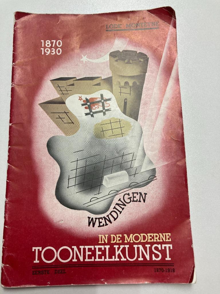 " Wendingen in de toneelkunst 1 " Lode Monteyne  1937 N.I.R., Gelezen, Ophalen of Verzenden, Lode Monteyne, Overige onderwerpen