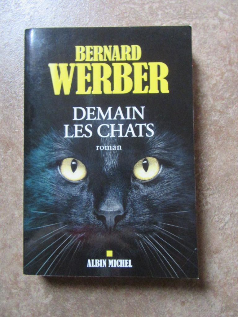 T Demain les chats Bernard Werber Albin Michel, Ophalen, Zo goed als nieuw