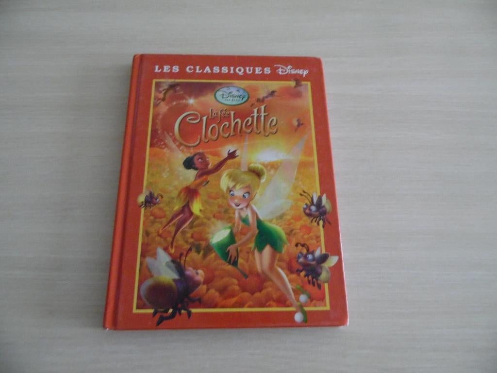 LA FÉE CLOCHETTE      DISNEY, Livres, Garçon ou Fille, Enlèvement ou Envoi, Comme neuf, Contes (de fées)