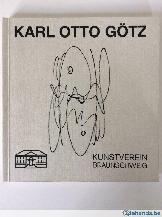 Karl Otto Götz - Bilder und Arbeiten auf Papier 1935-1988, Ophalen of Verzenden, Gelezen