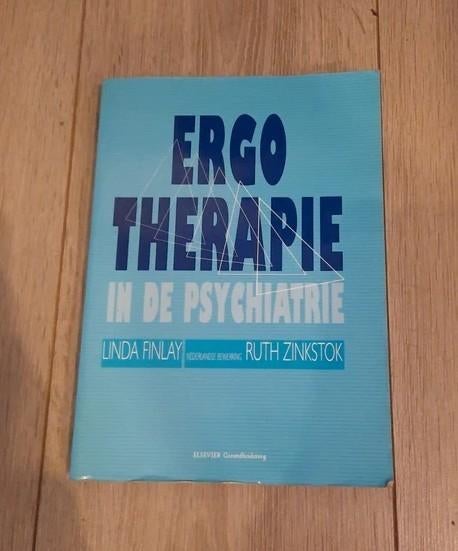 Ergotherapie in de psychiatrie, Boeken, Studieboeken en Cursussen, Ophalen of Verzenden, Gelezen, Hoger Onderwijs, Linda Finlay