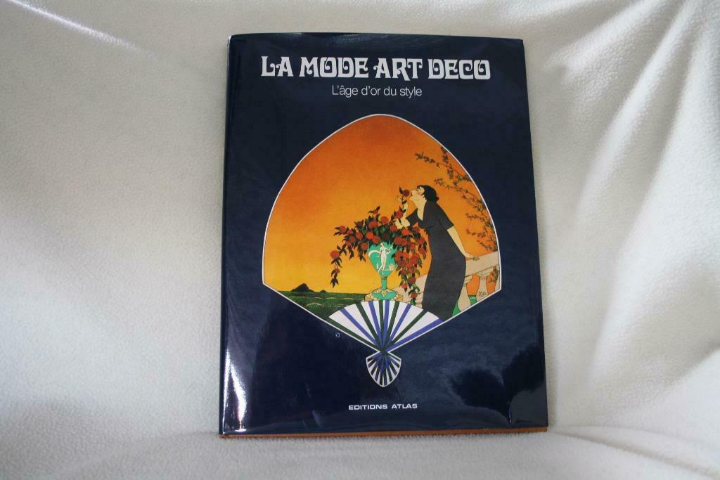 La mode Art Déco - Julian Robinson L'âge d'or du style, Enlèvement ou Envoi, Utilisé, Mode en général