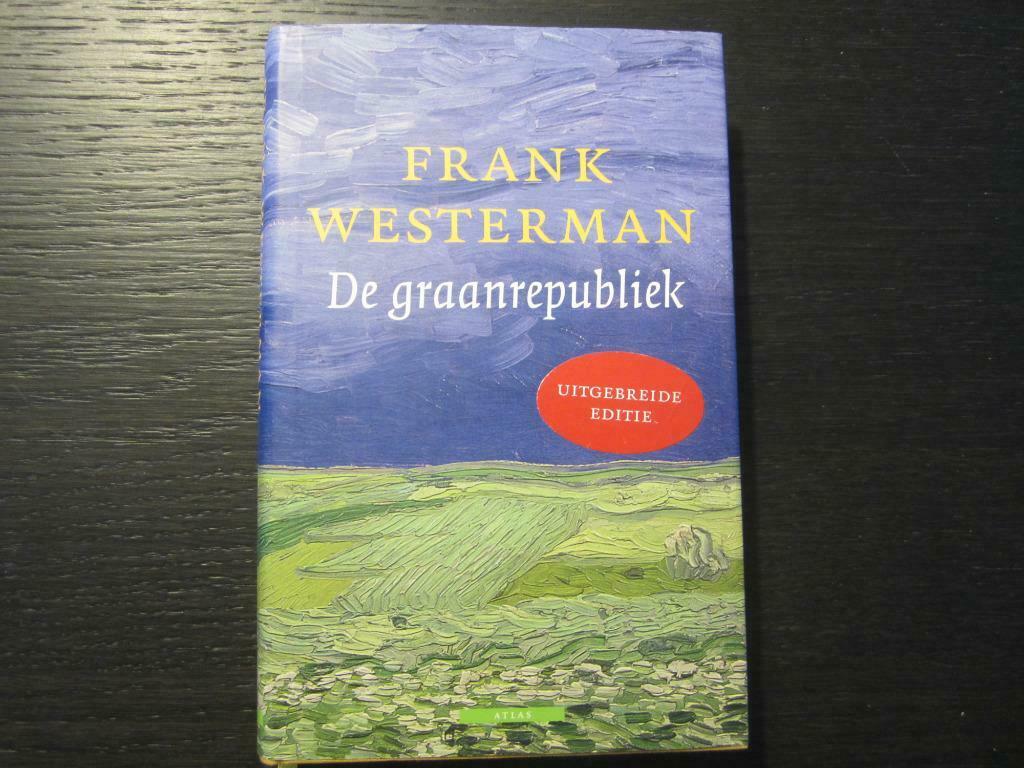 De graanrepubliek   -Frank Westerman-, Enlèvement ou Envoi