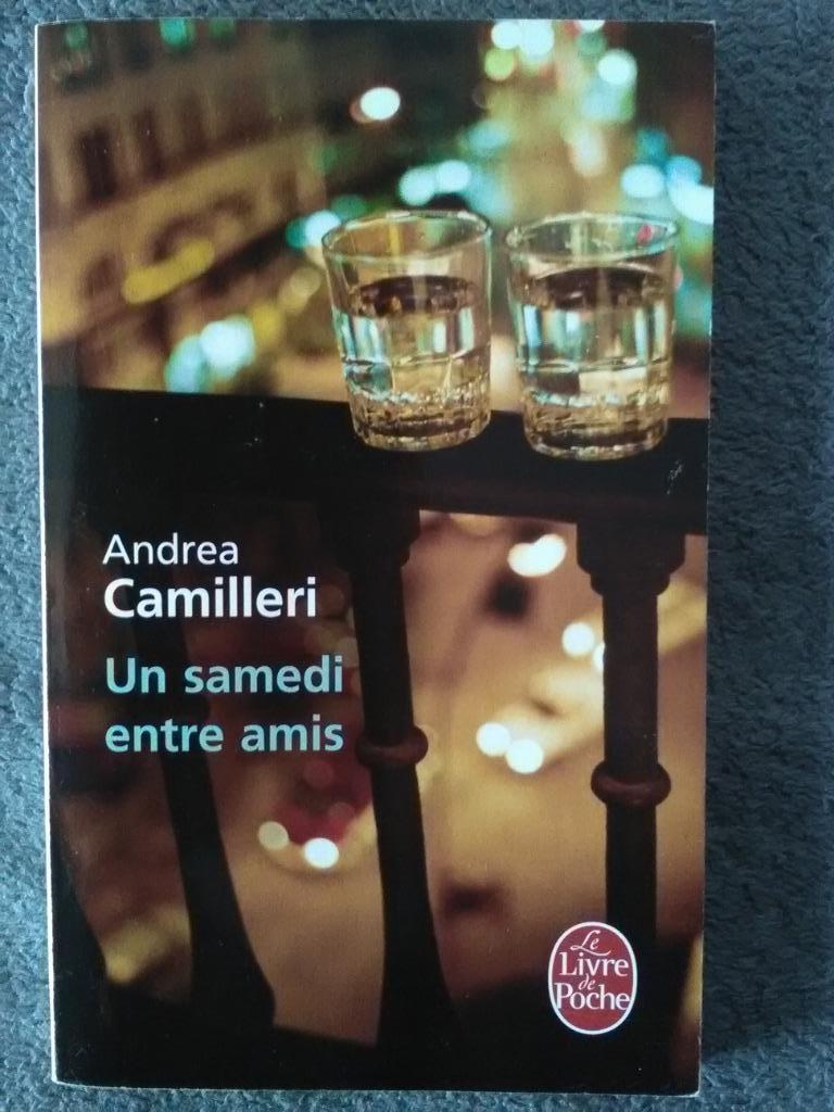 „Een zaterdag met vrienden” Andrea Camilleri (2009), Boeken, Europa overig, Nieuw, Ophalen of Verzenden, Andrea Camilleri