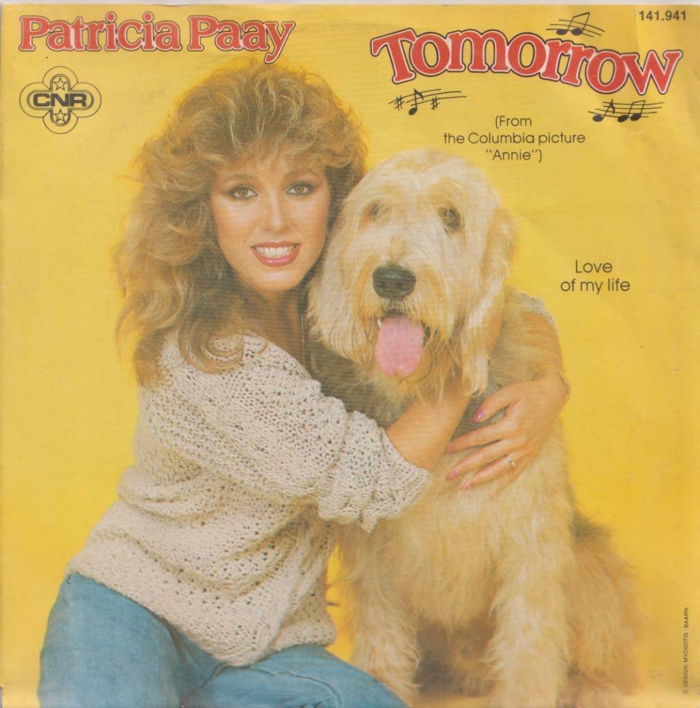 Patricia Paay – Tomorrow / Love of my life - Single, Ophalen of Verzenden, Gebruikt, Pop