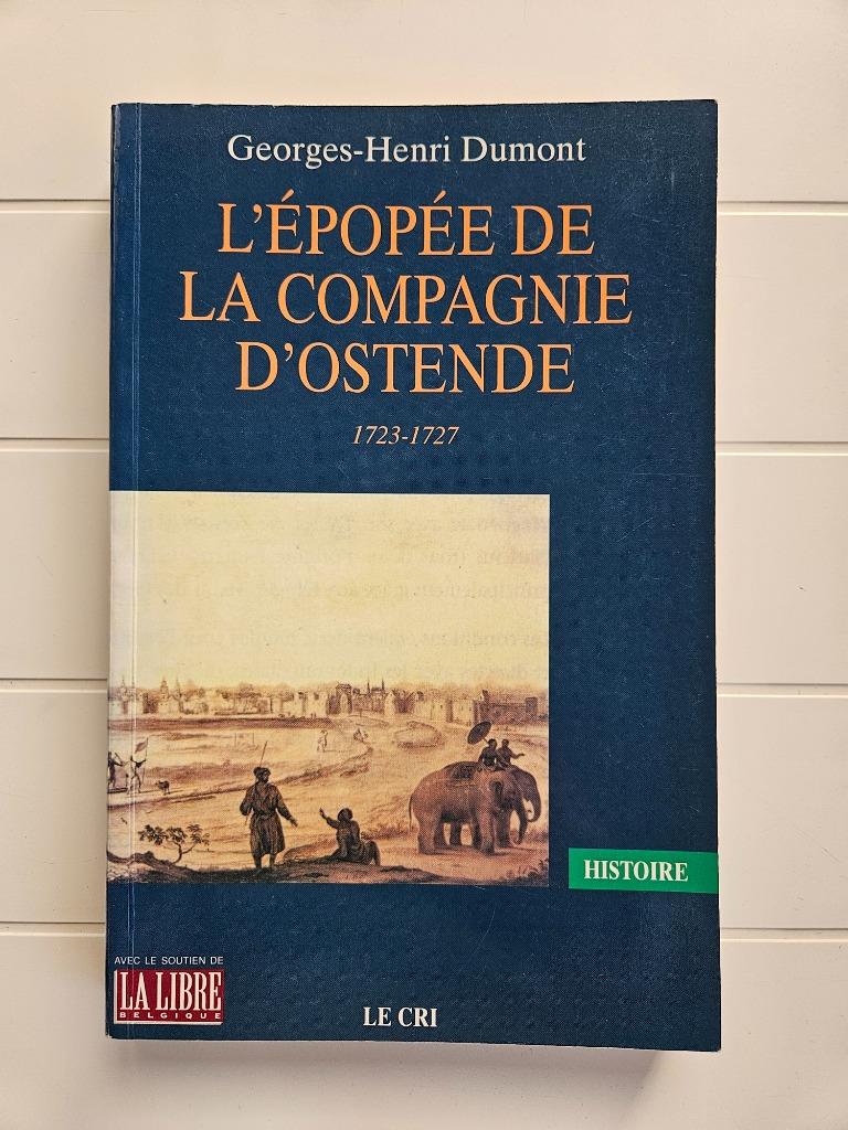 De sage van de Oostendse Compagnie 1723-1727, Ophalen of Verzenden, Gelezen, Georges-Henri Dumont