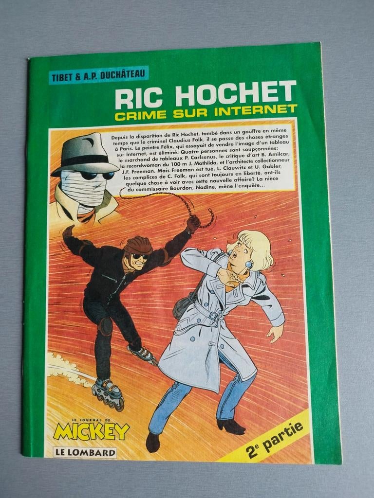 Ric Hochet Crime sur internet partie 2 Le Journal de Mickey, Une BD, Enlèvement ou Envoi, Comme neuf
