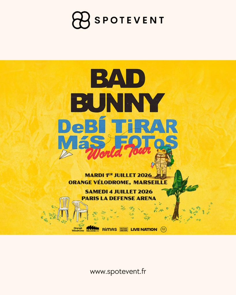 Bad Bunny concert Paris et Marseille places