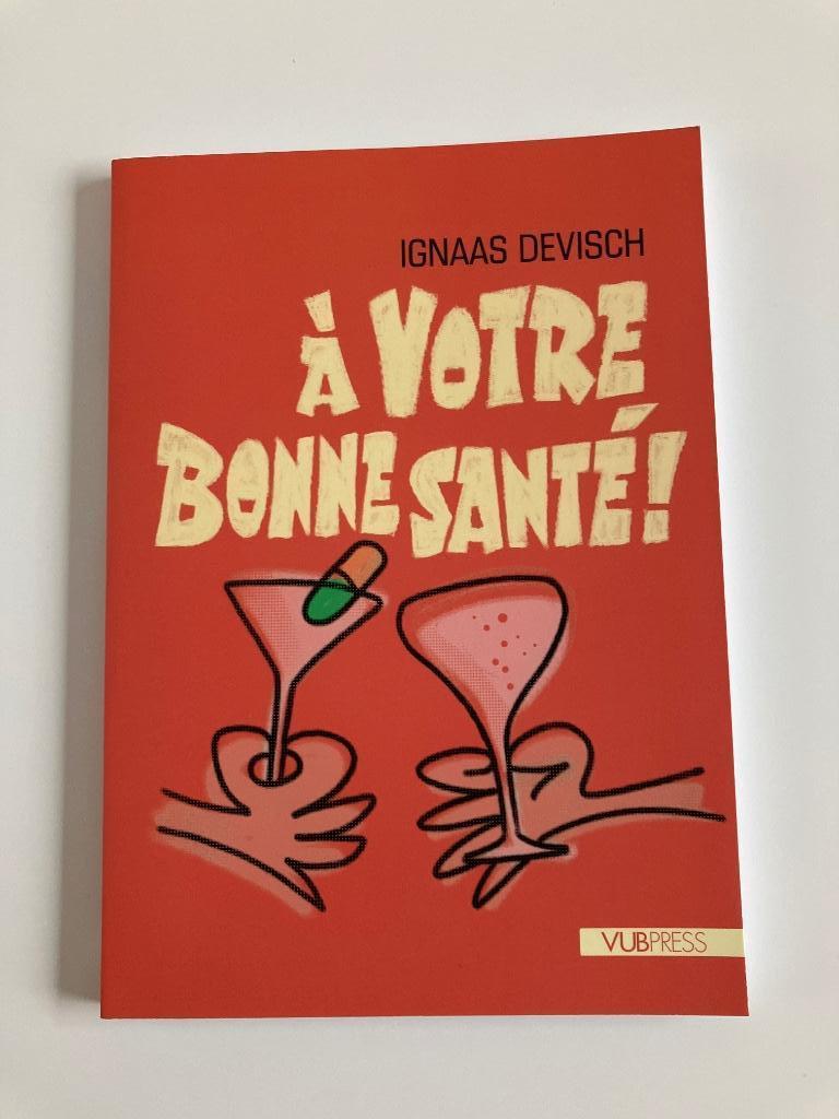 Boekje à votre bonne santé - Ignaas Devisch, Ophalen, Nieuw, Ignaas Devisch, Natuurwetenschap