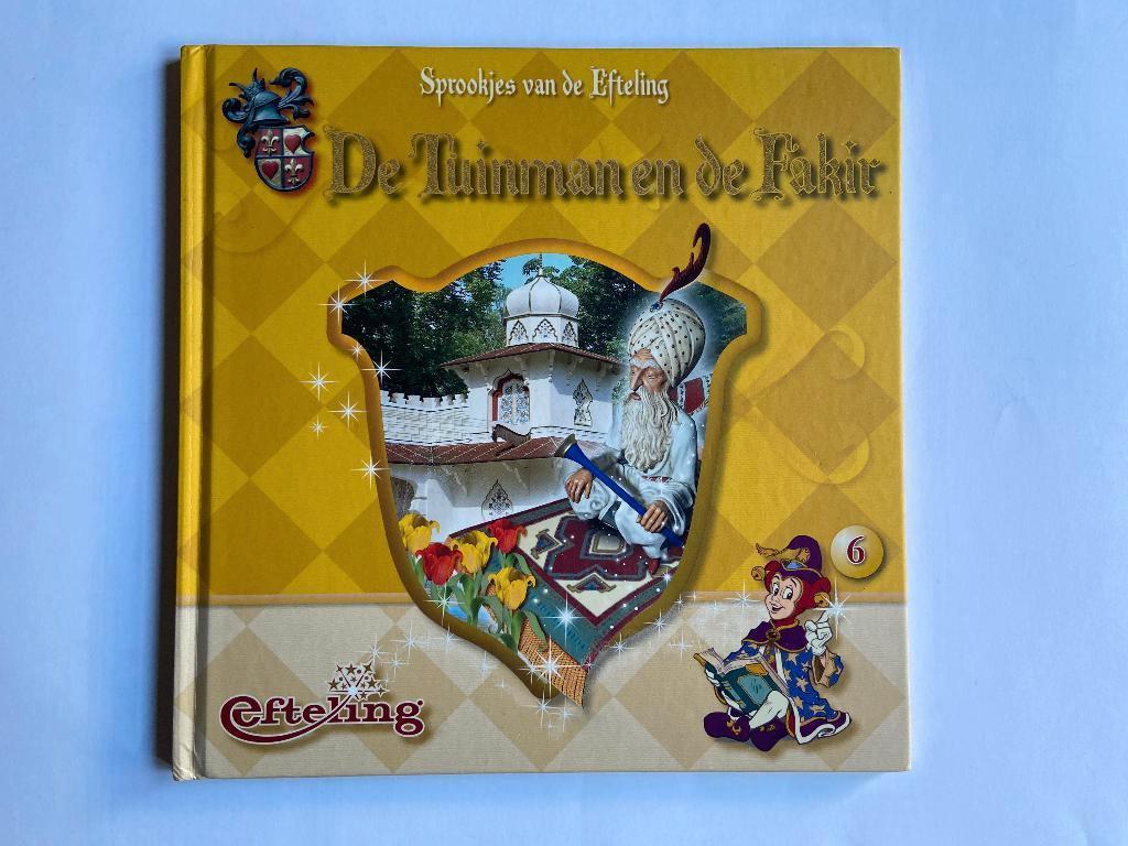 Sprookjes van de Efteling: De tuinman en de fakir (6), Boeken, Ophalen of Verzenden, Zo goed als nieuw, Sprookjes, Memphis Belle