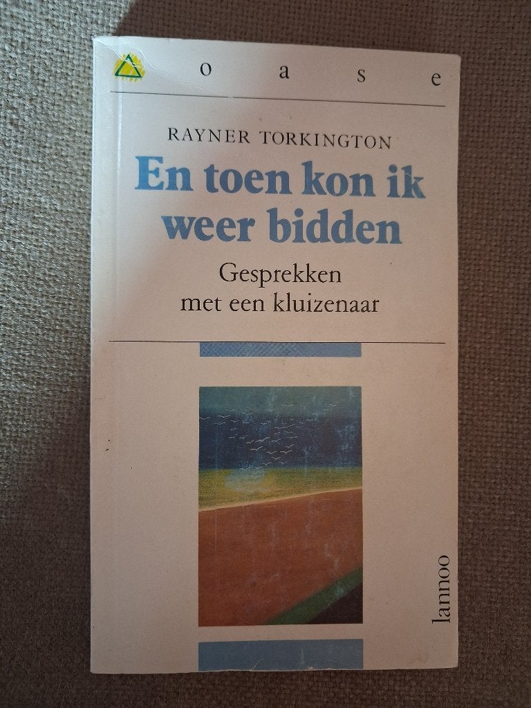EN TOEN KON IK WEER BIDDEN - gesprekken met een kluizenaar, Enlèvement ou Envoi