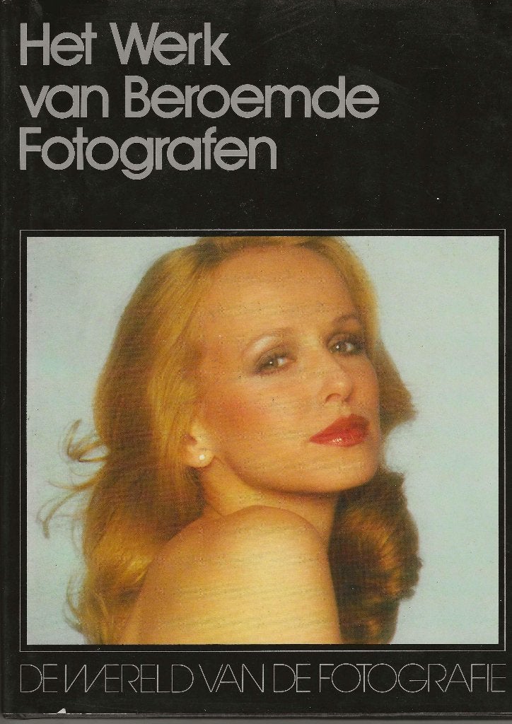 Het werk van beroemde fotografen De wereld van de fotografie, Livres, Art & Culture | Photographie & Design, Enlèvement ou Envoi