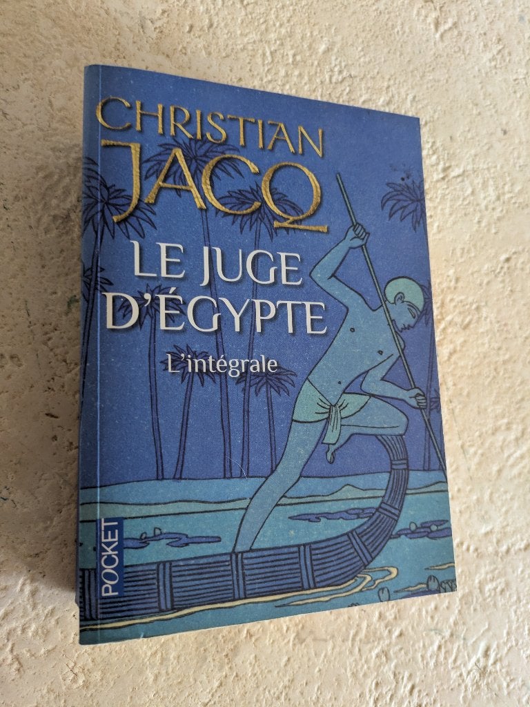 L'intégrale de "Le juge d'Égypte" de Christian Jacq., Livres, Utilisé, Europe autre, Christian Jacq., Envoi