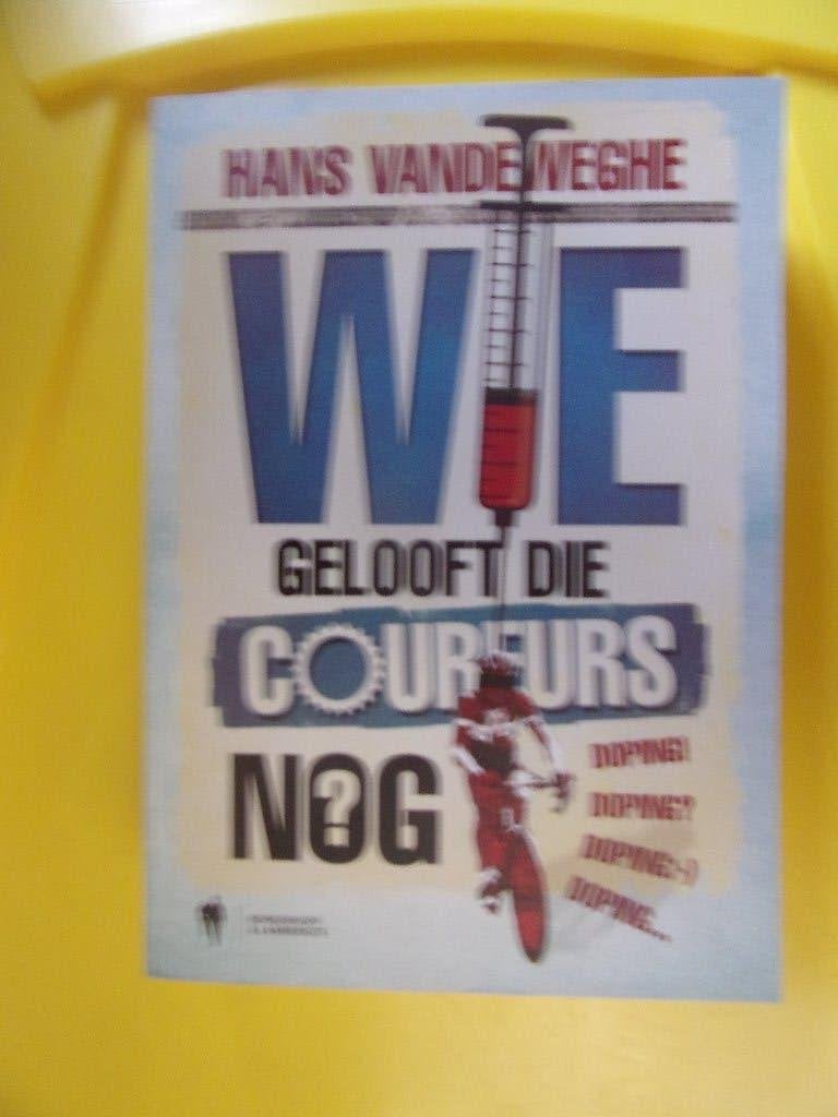 Wie gelooft die coureurs nog ? DOPING, Ophalen of Verzenden, Zo goed als nieuw, Lopen en Fietsen