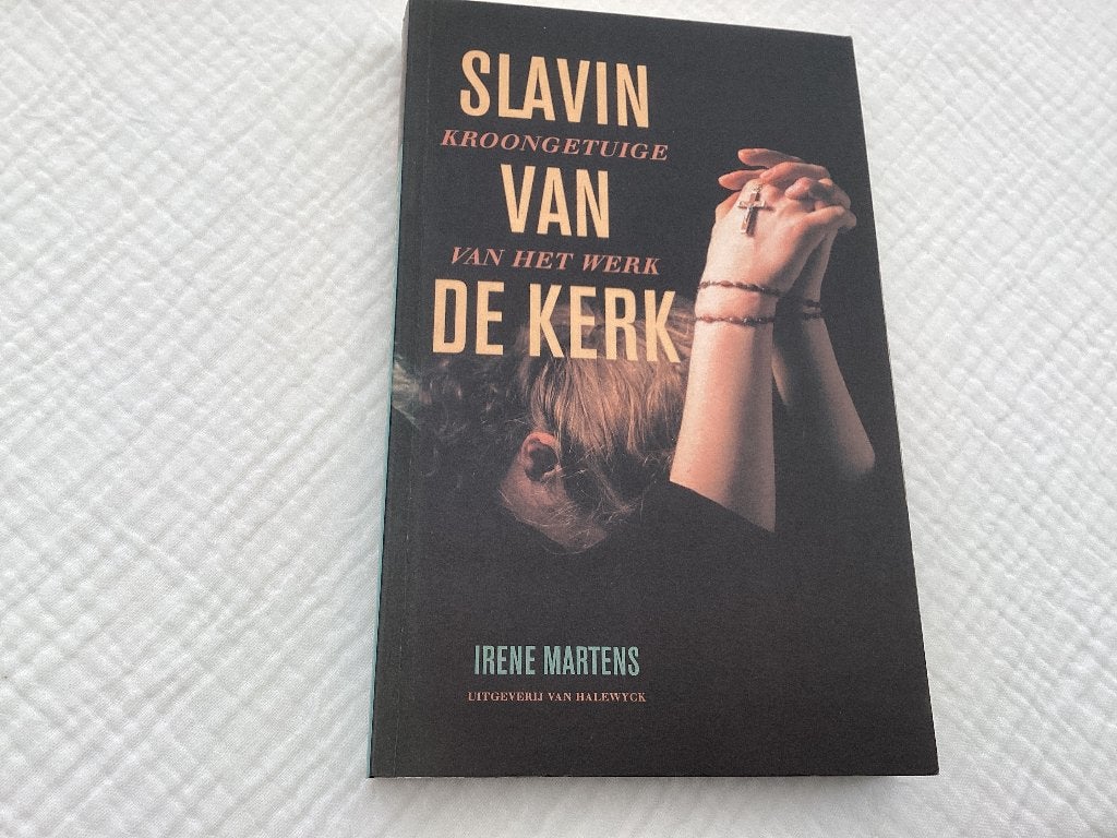 Slavin van de kerk. Kroongetuige van het werk, Livres, Livres offerts à l'occasion de la semaine du livre, Enlèvement ou Envoi