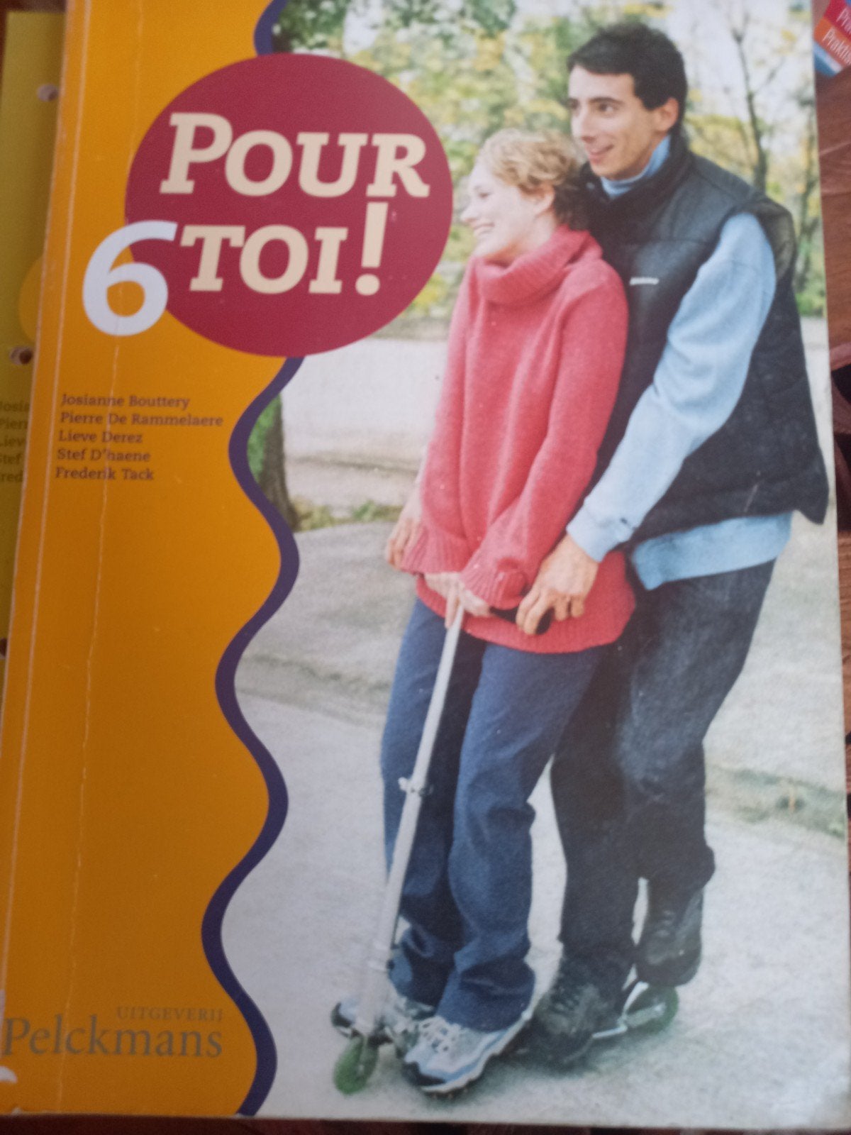 Cahier d'auto-evaluation POUR TOI 6, Enlèvement ou Envoi, Français