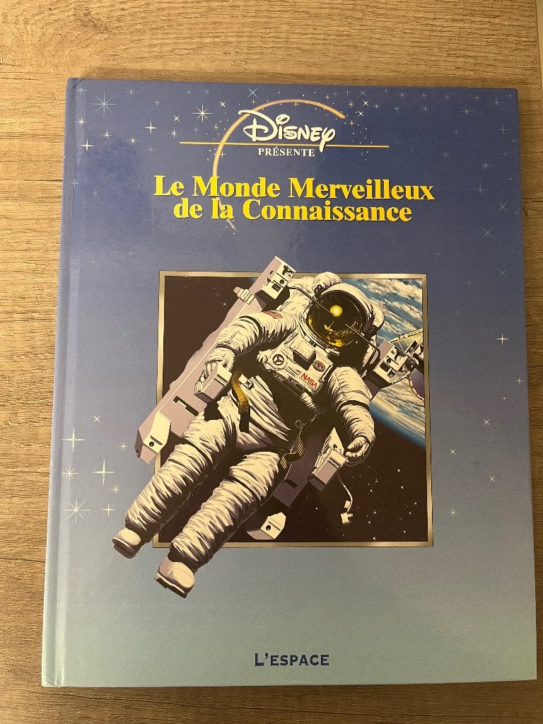 LES MONDE MERVEILLEUX DE LA CONNAISSANCE, L'ESPACE - DISNEY, Livres, Enlèvement, Utilisé, Hachette