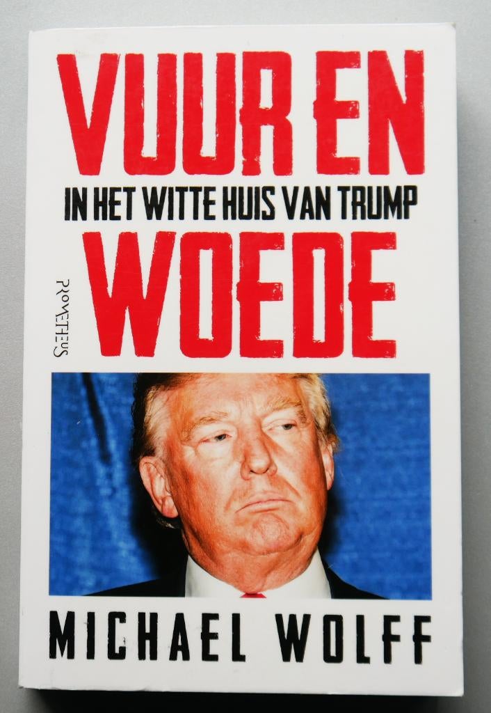 Vuur en woede in het Witte Huis van Trump, Ophalen of Verzenden, Nieuw