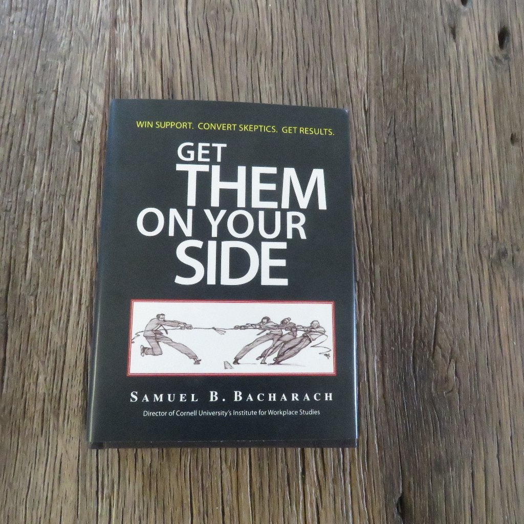 Samuel B. Bacharach Get Them on your side Engelstalig, Boeken, Ophalen of Verzenden