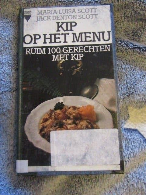 Kookboekje : Kip op het menu -- M.L Scott + J.D Scott - 1985, Boeken, Ophalen of Verzenden, Gelezen, Overige gebieden