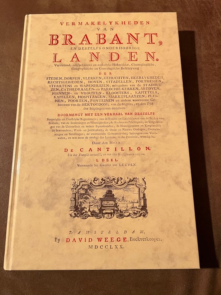 Vermakelykheden van Brabant - De Cantillon, Ophalen of Verzenden, 17e en 18e eeuw, Zo goed als nieuw, De Cantillon