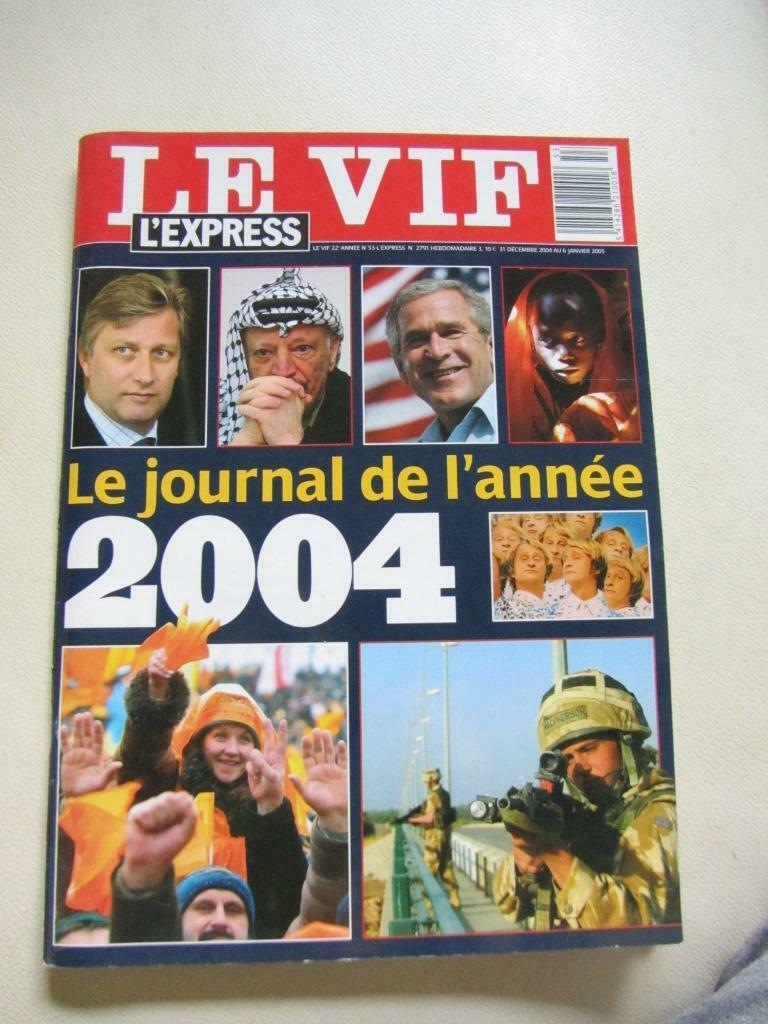 le vif l'express - le journal de l'année 2004, Livres, Journaux & Revues, Enlèvement ou Envoi, Comme neuf, Journal