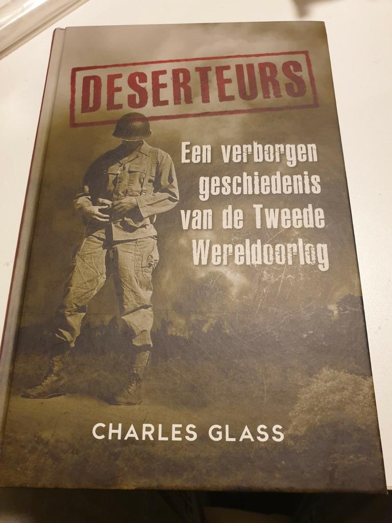 Charles Glass - Deserteurs.   Hardcover zeldzaam, Charles Glass, Enlèvement ou Envoi, Comme neuf, Deuxième Guerre mondiale