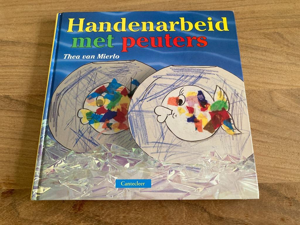 Handenarbeid met peuters - Thea van Mierlo - Canteleer, Ophalen of Verzenden, Gelezen