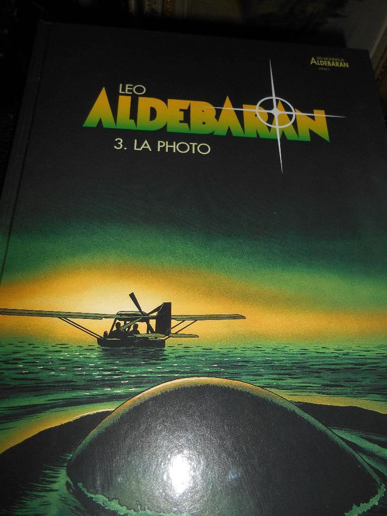 Aldebaran 3 " La photo" ( LEO), Boeken, Ophalen of Verzenden