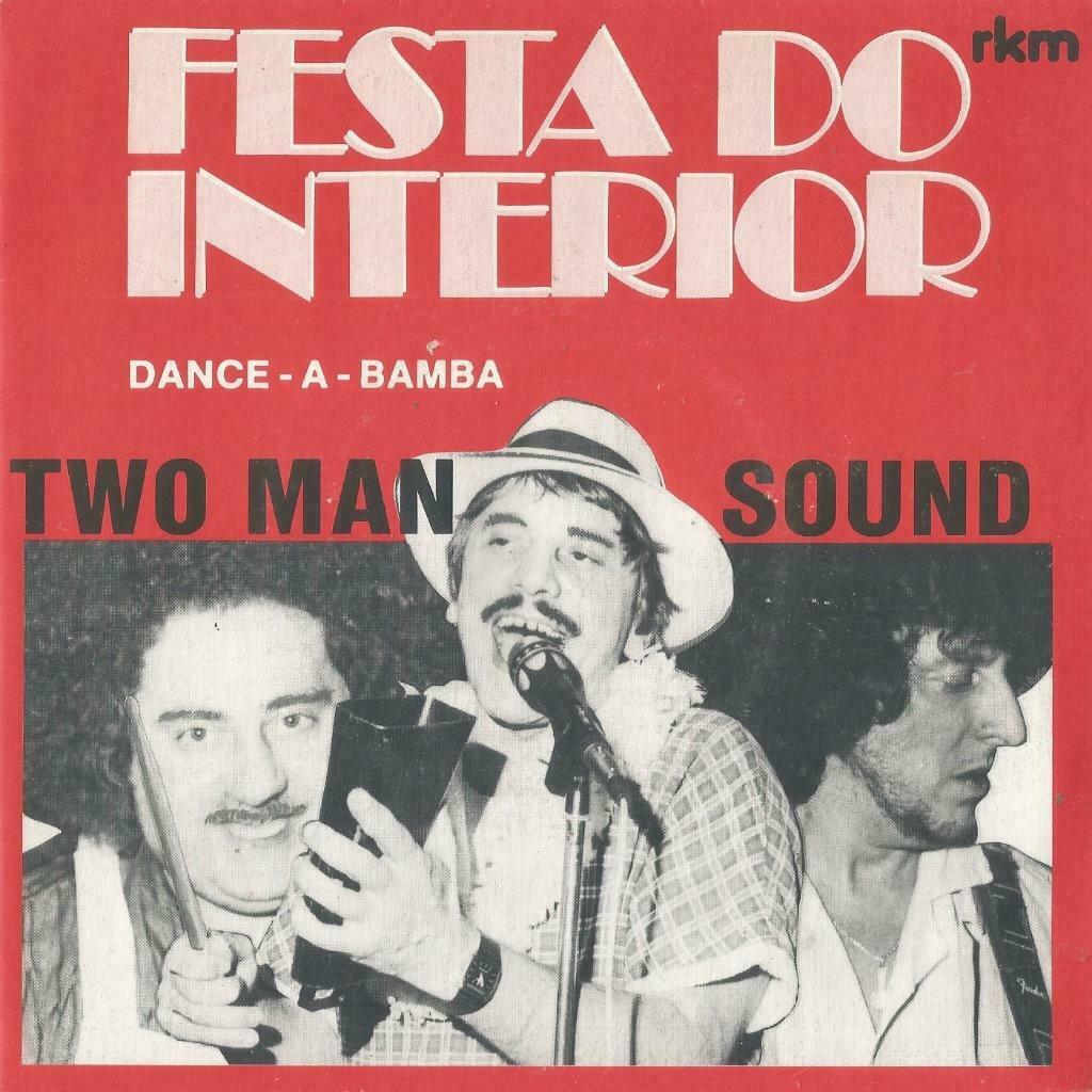 Two Man Sound – Festa do interior / Dance-a-bamba - Single, Ophalen of Verzenden, Gebruikt