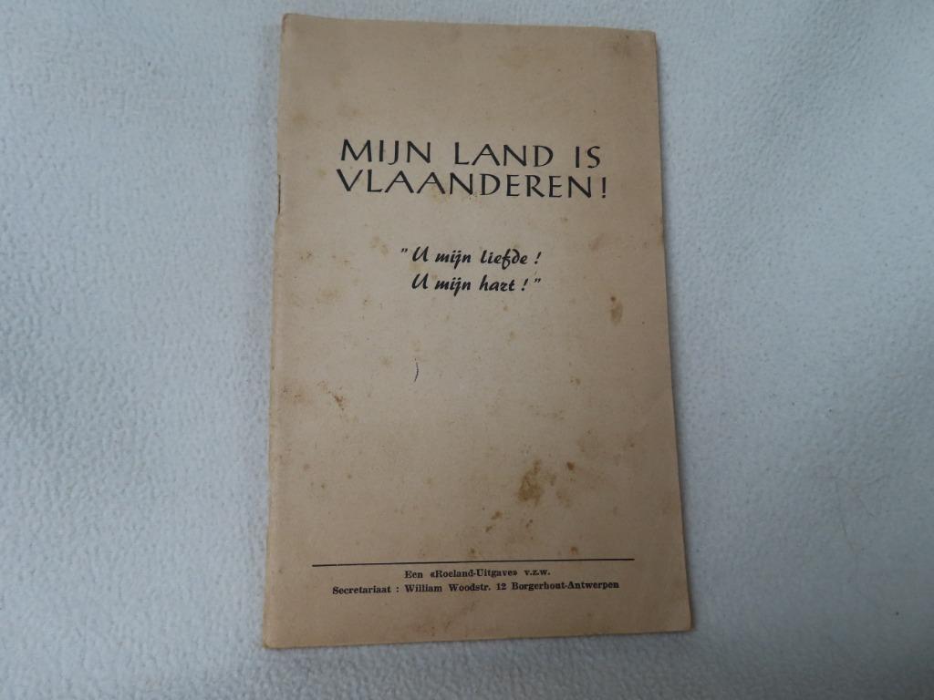 Mijn land is Vlaanderen ! “ U mijn liefde ! U mijn hart!, Ophalen of Verzenden, Algemeen, Roeland uitgaven, Gelezen