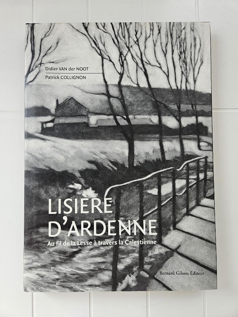Lisière d'Ardenne, au fil de la Lesse à travers la Calestinn, Utilisé, 20e siècle ou après, Didier Van der Noot, Enlèvement ou Envoi