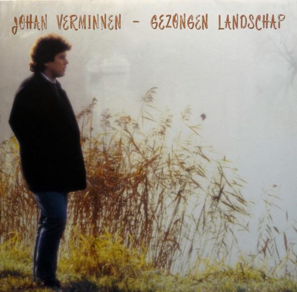 Johan Verminnen – Gezongen Landschap, Ophalen of Verzenden, Gebruikt
