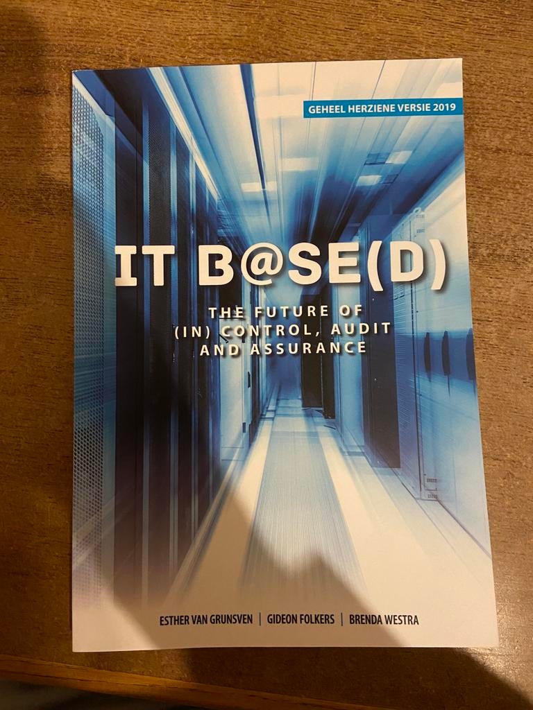 IT Based - The future of (in) control, audit and assurance, Ophalen, Zo goed als nieuw, Hoger Onderwijs