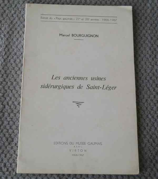 Les anciennes usines sidérurgique de Saint-Léger, Enlèvement ou Envoi, Utilisé