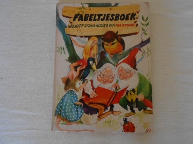 Fabeltjesboek - korte verhaaltjes van Nelly Kunst, Boeken, Sprookjes en Fabels, Ophalen of Verzenden, Gelezen, Nelly kunst