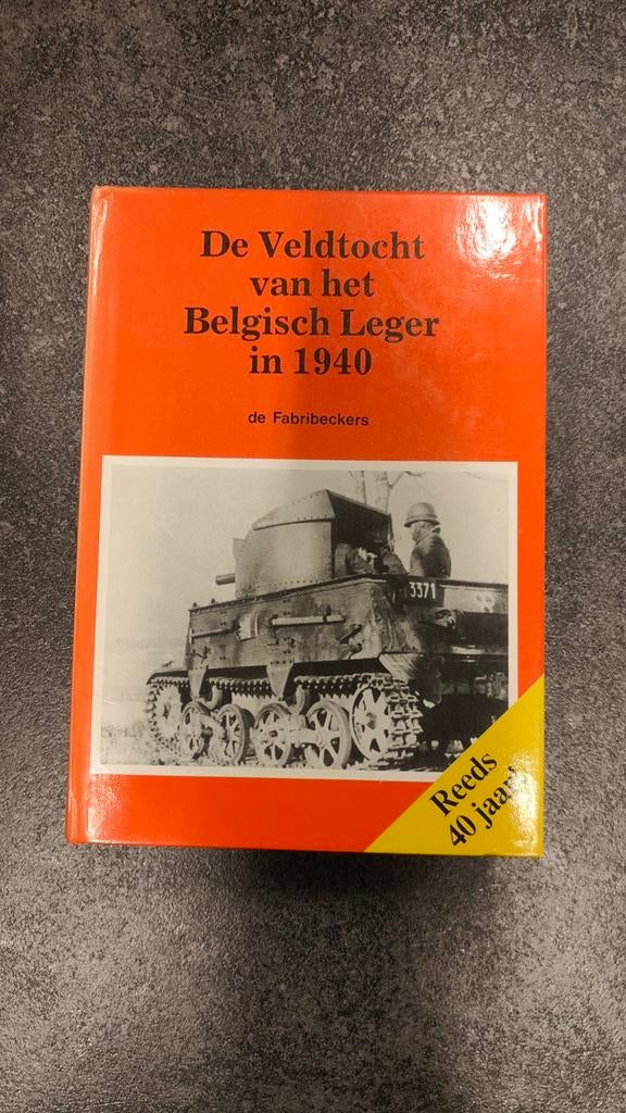 De veldtocht van het Belgische leger in 1940, Boeken, Ophalen of Verzenden
